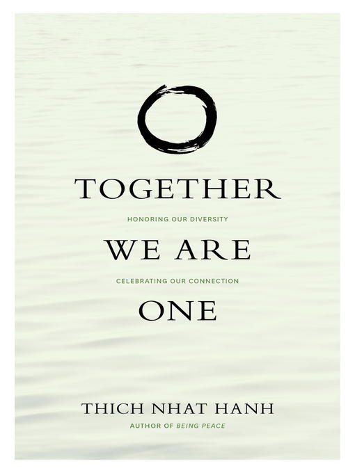 Title details for Together We Are One by Thich Nhat Hanh - Available